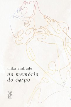 na memória do corpo (eBook, ePUB) - Andrade, Mika