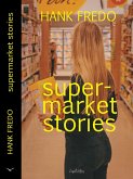 Supermarket Stories (eBook, ePUB) Supermarket Stories (eBook, ePUB)