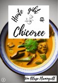 Heute gibt es - Chicorée (eBook, ePUB)