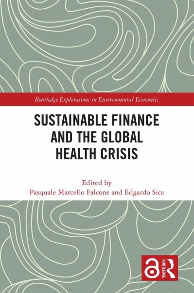 Sustainable Finance and the Global Health Crisis (eBook, ePUB)