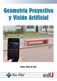 Geometría proyectiva y visión artificial (eBook, PDF)