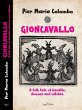 Gioncavallo - A Folk Tale of Bandits,... - Bild 1