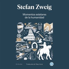 Momentos estelares de la humanidad (MP3-Download) - Zweig, Stefan