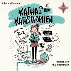 Mein Leben zwischen Freunde-Bubble und Eltern-Trouble / Kathas Katastrophen Bd.1 (MP3-Download) - Klement, Johanna