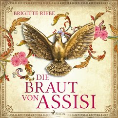 Die Braut von Assisi (MP3-Download) - Riebe, Brigitte