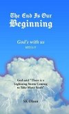 The End Is Our Beginning (eBook, ePUB)