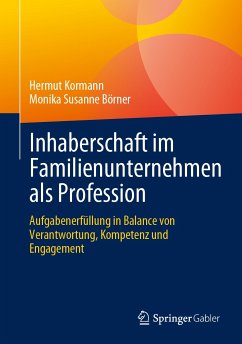 Inhaberschaft im Familienunternehmen als Profession (eBook, PDF) - Kormann, Hermut; Börner, Monika Susanne