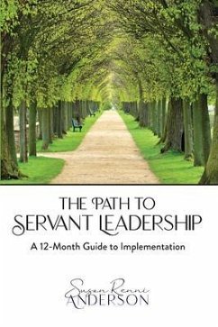 The Path to Servant Leadership (eBook, ePUB) - Anderson, Susan Renni