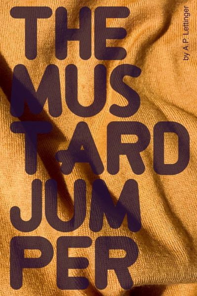 The Mustard Jumper (eBook, ePUB) The Mustard Jumper (eBook, ePUB)