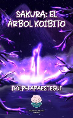 Cover Sakura: El árbol Koibito (eBook, ePUB)