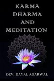 Karma Dharma and Meditation (eBook, ePUB)