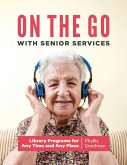 On the Go with Senior Services (eBook, PDF)