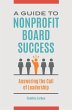 A Guide to Nonprofit Board Success... - Bild 1