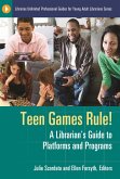 Teen Games Rule! (eBook, PDF)