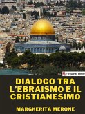 Dialogo tra l&quote;ebraismo e il cristianesimo (eBook, ePUB)