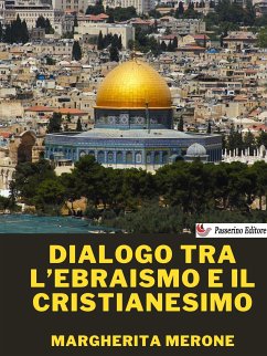 Dialogo tra l’ebraismo e il cristianesimo (eBook, ePUB) - Merone, Margherita