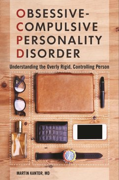 Obsessive-Compulsive Personality Disorder (eBook, PDF) - Md, Martin Kantor