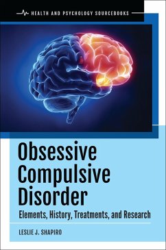 Obsessive Compulsive Disorder (eBook, PDF) - Shapiro, Leslie J.