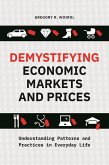 Demystifying Economic Markets and Prices (eBook, PDF)