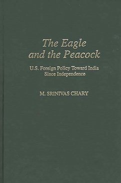 The Eagle and the Peacock (eBook, PDF) - Chary, Srinivas M.