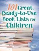 101 Great, Ready-to-Use Book Lists for Children (eBook, PDF)