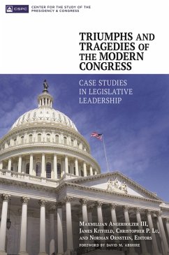 Triumphs and Tragedies of the Modern Congress (eBook, PDF) - Iii, Maxmillian Angerholzer