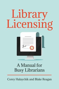 Library Licensing (eBook, PDF) - Halaychik, Corey; Reagan, Blake