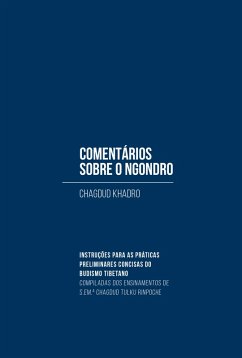 Comentários sobre o ngondro (eBook, ePUB) - Khadro, Chagdud