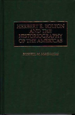Herbert E. Bolton and the Historiography of the Americas (eBook, PDF) Cover Herbert E. Bolton and the Historiography of the Americas (eBook, PDF)