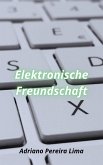Elektronische Freundschaft (eBook, ePUB)
