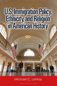 U.S. Immigration Policy, Ethnicity, and Religion in American History (eBook, PDF) - Lemay, Michael C.