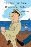 The Curious Case of Commander Cole (eBook, ePUB)