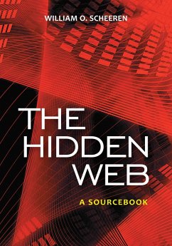 The Hidden Web (eBook, PDF) - Scheeren, William O.