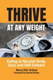 Thrive at Any Weight (eBook, PDF)