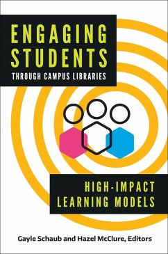Cover Engaging Students through Campus Libraries (eBook, PDF)