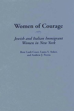 Women of Courage (eBook, PDF) - Coser, Rose Laub; Anker, Laura S.; Perrin, Andrew