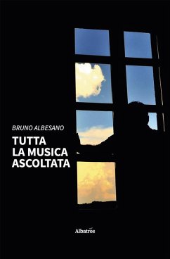 Cover Tutta la musica ascoltata (eBook, ePUB)