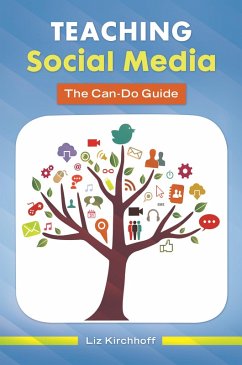 Teaching Social Media (eBook, PDF) - Kirchhoff, Liz