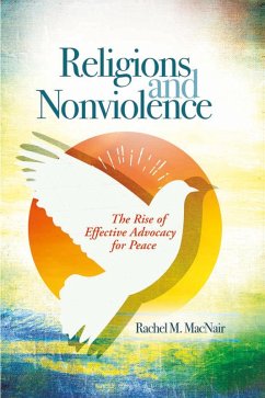 Religions and Nonviolence (eBook, PDF) - Macnair, Rachel M.