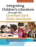 Integrating Children's Literature through the Common Core State Standards (eBook, PDF)