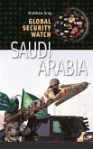 Global Security Watch-Saudi Arabia (eBook, PDF)