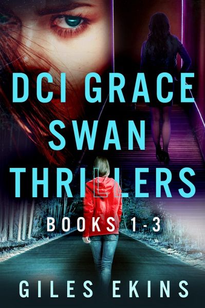 DCI Grace Swan Thrillers - Books 1-3 (eBook, ePUB)