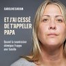 Et j'ai cessé de t'appeler papa... - Bild 1