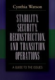 Stability, Security, Reconstruction, and Transition Operations (eBook, PDF) Stability, Security, Reconstruction, and Transition Operations (eBook, PDF)