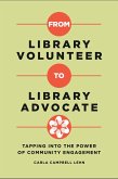 From Library Volunteer to Library Advocate (eBook, PDF)