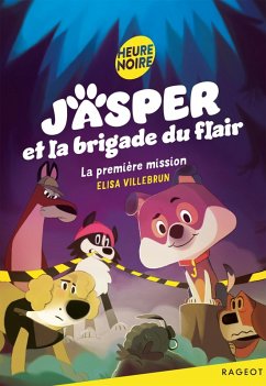 Cover Jasper et la brigade du flair - La première mission (eBook, ePUB)