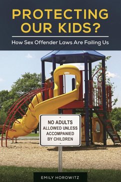 Protecting Our Kids? (eBook, PDF) - Horowitz, Emily