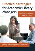 Practical Strategies for Academic Library Managers (eBook, PDF)