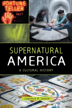 Supernatural America (eBook, PDF) - Samuel, Lawrence R.