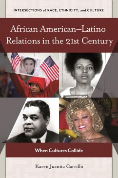 African American-Latino Relations in the 21st Century (eBook, PDF) - Carrillo, Karen Juanita